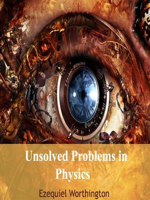 cover image of Unsolved Problems in Physics